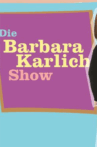 Die Barbara Karlich Show