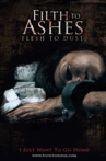 Filth to Ashes, Flesh to Dust