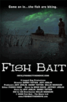Fish Bait: The Movie