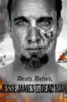 Jesse James Is a Dead Man