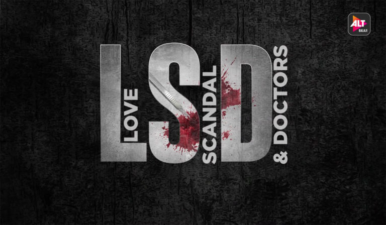 Zee5 & ALTBalaji’s ‘Love, Scandal & Doctors’ Is A Thrilling Medical Mystery