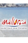 Mallorca - Suche nach dem Paradies