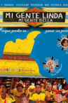 Mi gente linda, mi gente bella