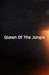 Queen of the Jungle