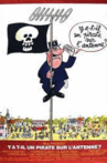 Y a-t-il un pirate sur l'antenne?