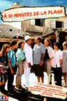 À 10 minutes de la plage Movie Streaming Online