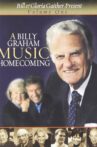 A Billy Graham Music Homecoming Volume 1 Movie Streaming Online