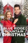 A Blue Ridge Mountain Christmas Movie Streaming Online