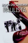 A Boca do Cinema Paulista Movie Streaming Online
