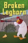 A Broken Leghorn Movie Streaming Online