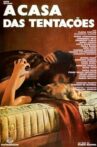 A Casa das Tentações Movie Streaming Online