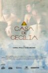 A Casa de Cecília Movie Streaming Online