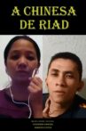 A Chinesa de Riad Movie Streaming Online