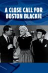 A Close Call for Boston Blackie Movie Streaming Online