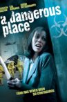 A Dangerous Place Movie Streaming Online