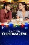 A Date by Christmas Eve Movie Streaming Online