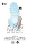 A Dog Barking at the Moon Movie Streaming Online