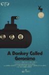 A Donkey Called Geronimo Movie Streaming Online
