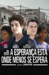 A Esperança Está Onde Menos Se Espera Movie Streaming Online