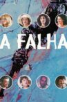 A Falha Movie Streaming Online