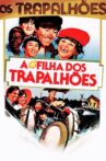A Filha dos Trapalhões Movie Streaming Online