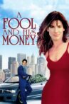 A Fool and His Money Movie Streaming Online