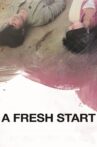 A Fresh Start Movie Streaming Online