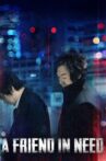 A Friend In Need Movie Streaming Online