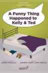 A Funny Thing Happened to Kelly and Ted Movie Streaming Online