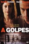 A golpes Movie Streaming Online