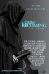 A Grim Becoming Movie Streaming Online