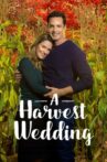 A Harvest Wedding Movie Streaming Online
