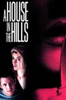 A House In The Hills Movie Streaming Online