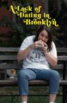 A Lack of Dating in Brooklyn Movie Streaming Online