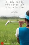 A Lady Caddy Who Never Saw a Hole in One Movie Streaming Online