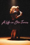 A Life in Our Times Movie Streaming Online