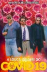 A Louca Origem do Covid-19 Movie Streaming Online
