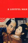 A Lustful Man Movie Streaming Online