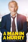 A Man in a Hurry Movie Streaming Online