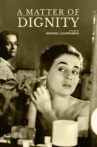A Matter of Dignity Movie Streaming Online