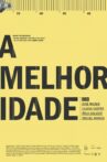 A Melhor Idade Movie Streaming Online