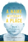 A Name Without a Place Movie Streaming Online
