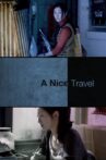 A Nice Travel Movie Streaming Online