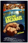 A Noite dos Bacanais Movie Streaming Online