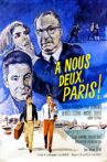 À nous deux, Paris! Movie Streaming Online
