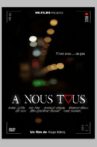 À nous tous Movie Streaming Online