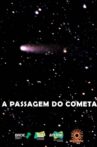 A Passagem do Cometa Movie Streaming Online