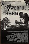 A Powerful Thang Movie Streaming Online