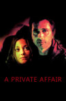 A Private Affair Movie Streaming Online