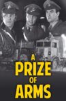 A Prize of Arms Movie Streaming Online